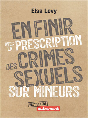 cover image of En finir avec la prescription des crimes sexuels sur mineurs